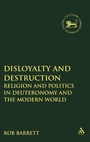 Cover: Disloyalty and Destruction - T.& T.Clark Ltd