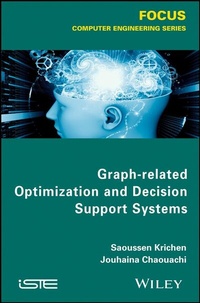 Enlarge image Cover: Graph-related Optimization and Decision Support Systems - Wiley-ISTE