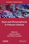 Cover: Dyes and Chomophores in Polymer Science - Wiley-ISTE