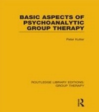 Enlarge image Cover: Basic Aspects of Psychoanalytic Group Therapy (RLE: Group Therapy) - Routledge