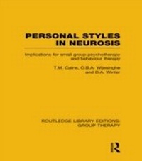 Enlarge image Cover: Personal Styles in Neurosis (RLE: Group Therapy) - Routledge