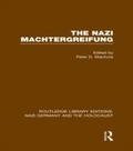 Cover: The Nazi Machtergreifung (RLE Nazi Germany & Holocaust) - Routledge