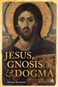 Cover: Jesus, Gnosis and Dogma - T.& T.Clark Ltd