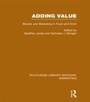Cover: Adding Value (RLE Marketing) - Routledge