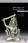 Cover: Philosophy and the Martial Arts - Routledge