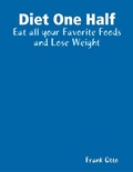 Cover: Diet One Half - Lulu.com