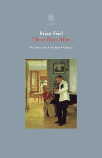 Enlarge image Cover: Three Plays After - Faber & Faber