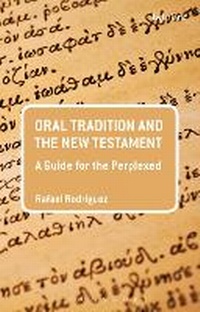 Enlarge image Cover: Oral Tradition and the New Testament - T.& T.Clark Ltd