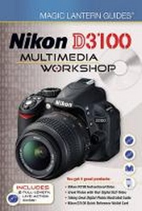 Abbildung von: Nikon D3100 Multimedia Workshop - Lark Books,U.S.