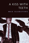 Cover: A Kiss with Teeth - Tor Books