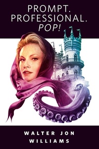 Enlarge image Cover: Prompt. Professional. Pop! - Tor Books