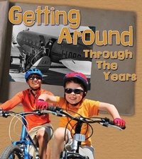 Enlarge image Cover: Getting Around Through the Years - Heinemann Educational Books