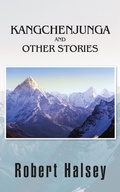 Cover: Kangchenjunga  and Other Stories - Partridge Publishing Singapore