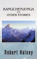 Cover: Kangchenjunga and Other Stories - Partridge Singapore
