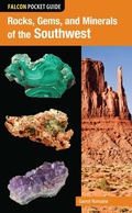 Cover: Rocks, Gems, and Minerals of the Southwest - Falcon Press Publishing