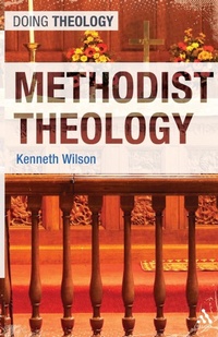 Enlarge image Cover: Methodist Theology - T.& T.Clark Ltd