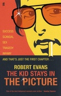 Cover: The Kid Stays in the Picture - Faber & Faber