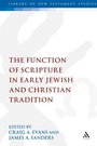 Cover: The Function of Scripture in Early Jewish and Christian Tradition - Sheffield Academic Press