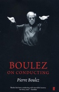 Cover: Boulez on Conducting - Faber & Faber