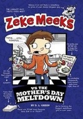 Cover: Zeke Meeks Vs the Mother's Day Meltdown - Picture Window Books
