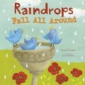 Cover: Raindrops Fall All Around - Picture Window Books