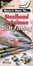 Cover: Steelhead & Salmon Drift Fishing (Here's How To, ) - Frank Amato Publications