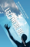 Cover: Let There Be __________ What would you be like if you became the person God expects you to be? - WestBow Press