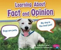 Enlarge image Cover: Learning about Fact and Opinion - Capstone Press