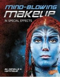 Enlarge image Cover: Mind-Blowing Makeup - Capstone Press