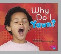 Enlarge image Cover: Why Do I Yawn? - Capstone Press