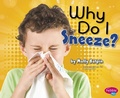 Cover: Why Do I Sneeze? - Capstone Press