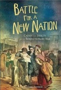Cover: Battle for a New Nation: Causes and Effects of the Revolutionary War - Capstone Press