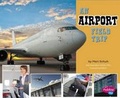 Cover: An Airport Field Trip - Capstone Press