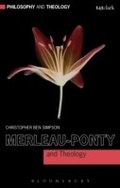 Cover: Merleau-Ponty and Theology - T.& T.Clark Ltd
