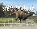 Cover: Digging for Stegosaurus: A Discovery Timeline - Capstone Press
