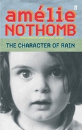 Cover: The Character of Rain - Faber & Faber