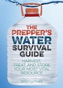 Cover: The Prepper's Water Survival Guide - Ulysses Press