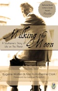 Cover: Milking the Moon - Simon + Schuster LLC