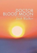Cover: Doctor Blood Moon - Xlibris