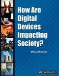 Cover: How Are Digital Devices Impacting Society? - Referencepoint Press