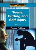 Cover: Teens: Cutting and Self-Injury - Referencepoint Press