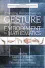 Cover: Emerging Perspectives on Gesture and Embodiment in Mathematics - Information Age Publishing