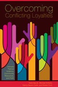 Cover: Overcoming Conflicting Loyalties - University of Alberta Press