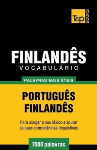 Abbildung von: Vocabul?rio Portugu?s-Finland?s - 7000 palavras mais ?teis - T&p Books