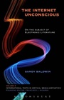 Cover: The Internet Unconscious - Bloomsbury Academic USA