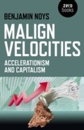 Cover: Malign Velocities - Zero Books
