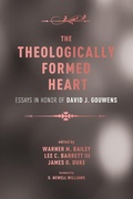 Cover: The Theologically Formed Heart - Wipf & Stock Publishers