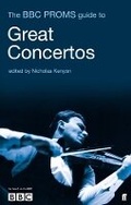 Cover: The BBC Proms Guide to Great Concertos - Faber & Faber