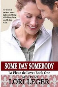 Enlarge image Cover: Some Day Somebody - Cajunflair Publishing