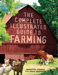 Enlarge image Cover: The Complete Illustrated Guide to Farming - Voyageur Press